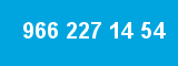 966 227 14 54